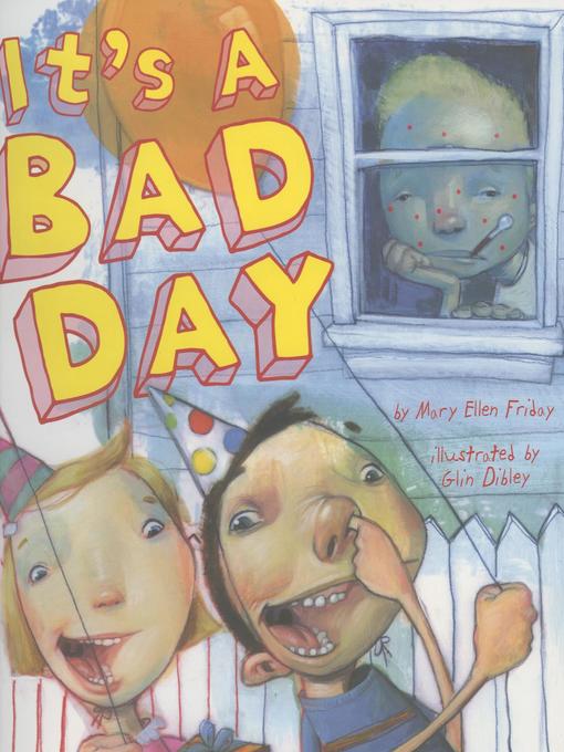 Title details for It's a Bad Day by Mary Ellen Friday - Available